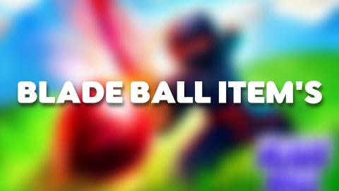 Blade Ball Item's